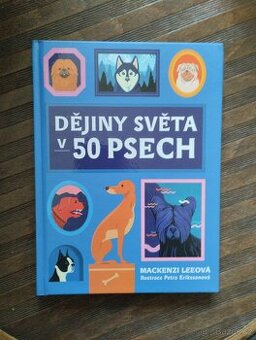 Kniha dějiny světa v 50 psech - 1