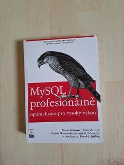 MySQL profesionálně. Optimalizace pro vysoký výkon