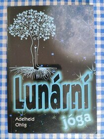 Lunární jóga - Adelheid Ohlig