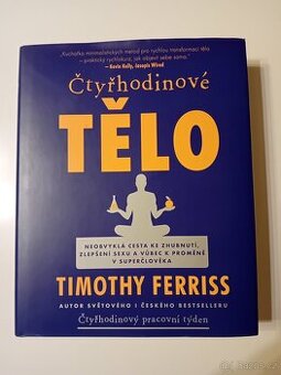 Kniha Čtyřhodinové tělo od T. Ferriss - 1