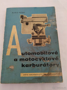 AUTOMOBILOVÉ A MOTOCYKLOVÉ KARBURÁTORY, 1962 - 1