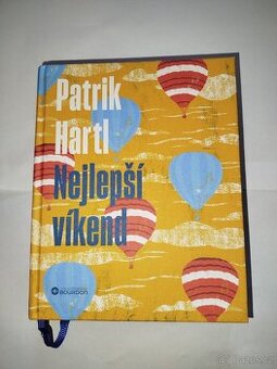 Nejlepší víkend- Patrik Hartl