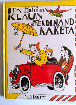 Klaun Ferdinand a raketa/ O. Hofman/ Albatros 1987
