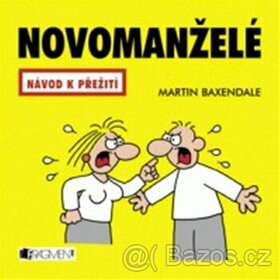Novomanželé -návod k přežití Martin Baxendale