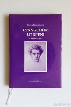 Evangelium utrpení - Sren Kierkegaard