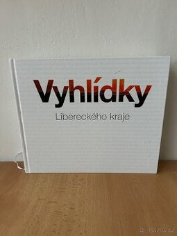 Vyhlídky Libereckého kraje