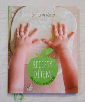 Gabriela Bartošovská - Recepty dětem - 2017