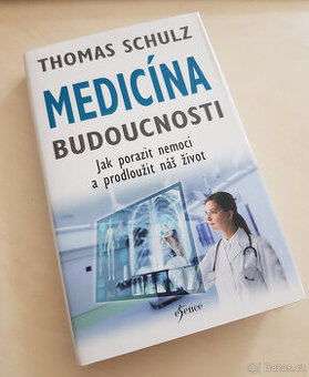 Kniha Medicína budoucnosti - 1