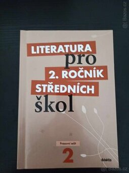 Literatura pro 2. ročník středních škol - Pracovní sešiT