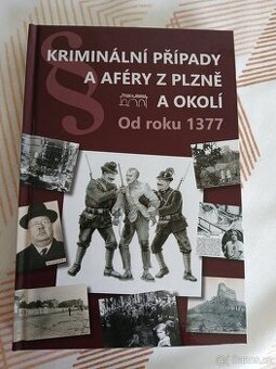 Kriminální případy a aféry z Plzně