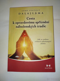 Cesta k opravdovému spříznění náboženských tradic