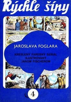 Rychlé šípy 4, Panoráma, 1970