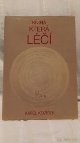 Kniha, která léčí - Karel Kožíšek