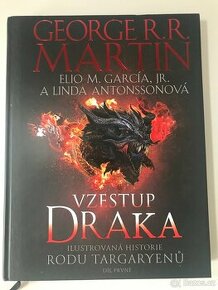 Vzestup draka : Ilustrovaná historie rodu Targaryenů