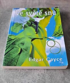Ve světě snů - Edgar Cayce - 1