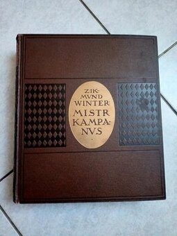 Staré knihy- Mistr Kampanus, Švanda dudák, Staek, Dickens...