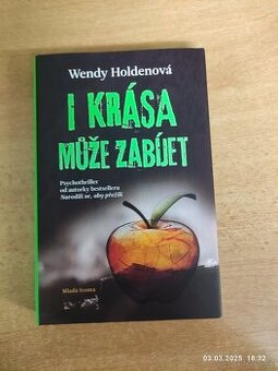 Kniha - I krása může zabíjet - Wendy Holdenová
