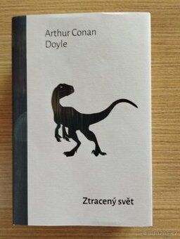 ARTHUR CONAN DOYLE - Ztracený svět