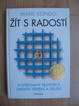 Žít s radostí - Marie Kondo