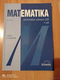 Matematika - Průvodce učivem SŠ 1. díl