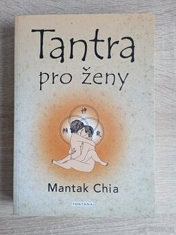 Mantak Chia: Tantra pro ženy