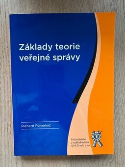 Základy teorie veřejné správy, R. Pomahač