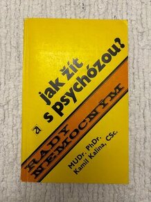 Psychologie jak zit  s psychozou