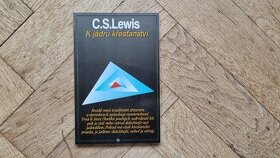C.S.Lewis - K jádru křesťanství - 1
