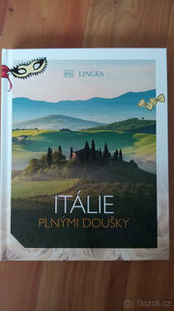 Itálie plnými doušky