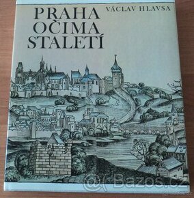 Václav Hlavsa - Praha očima staletí - 1