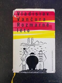 Vladislav Vančura - Rozmarné léto (1962)