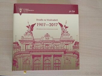 Nová kniha Divadlo na Vinohradech - 1907 - 2017