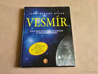 VESMÍR - CESTA MEZI HVĚZDAMI A PLANETAMI ZA POZNÁNÍM VESMÍRU