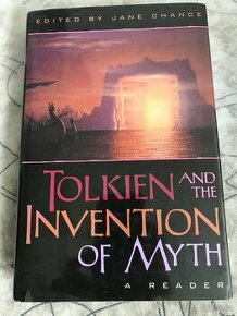 Tolkien and the invention of myth