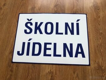Prodám starou smaltovanou ceduli ŠKOLNÍ JÍDELNA - 1