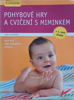 Pohybové hry a cvičení s miminkem - Anne Pulkkinen
