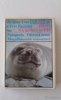 Život na konci světa/ Jacques-Yves Cousteau