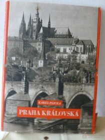 Karel Plicka : Praha královská