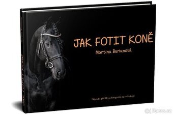 Kniha JAK FOTIT KONĚ