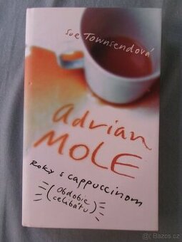 Adrian Mole - Roky s cappuccinom.