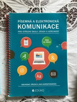 Písemná elektronická komunikace pro střední školy, úřady a v