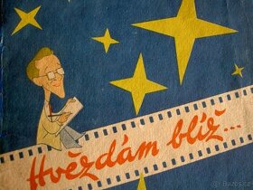 HVĚZDÁM BLÍŽ .... HONZA kresby 45ks PROTEKTORÁT 1943 BRNO