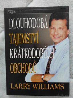 Dlouhodobá tajemství krátkodobých obchodů Larry Williams - 1