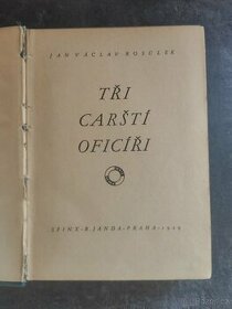 Kniha "Tři carští oficíři", Jan Václav Rosůlek, 1929 - 1