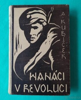 HANÁCI V REVOLUCI-KRONIKA ČSL. 6.STŘ. PLUKU HANÁCKÉHO - 1