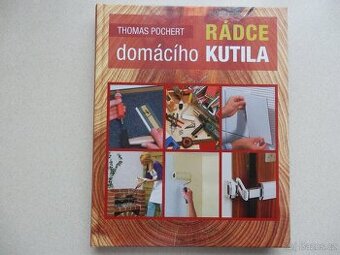 Kniha Rádce domácího kutila