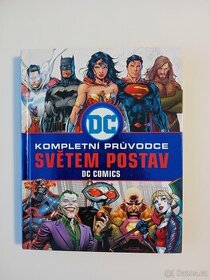 DC Kompletní průvodce světem postav