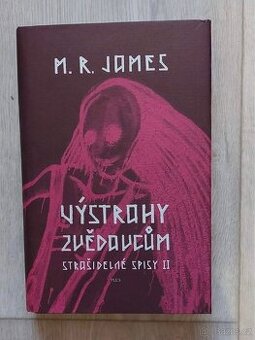 M. R. James – Výstrahy zvědavcům (Strašidelné spisy II)