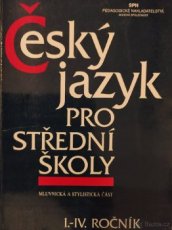 Český jazyk pro střední školy - učebnice