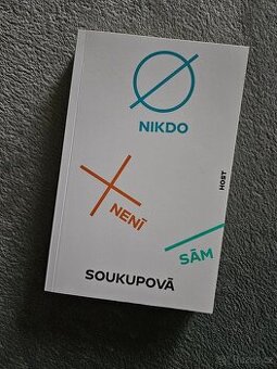 kniha Nikdo není sám - Petra Soukupová